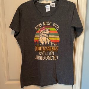Gray T-shirt “Don’t mess with Auntasaurus or you’ll get Jurasskicked”